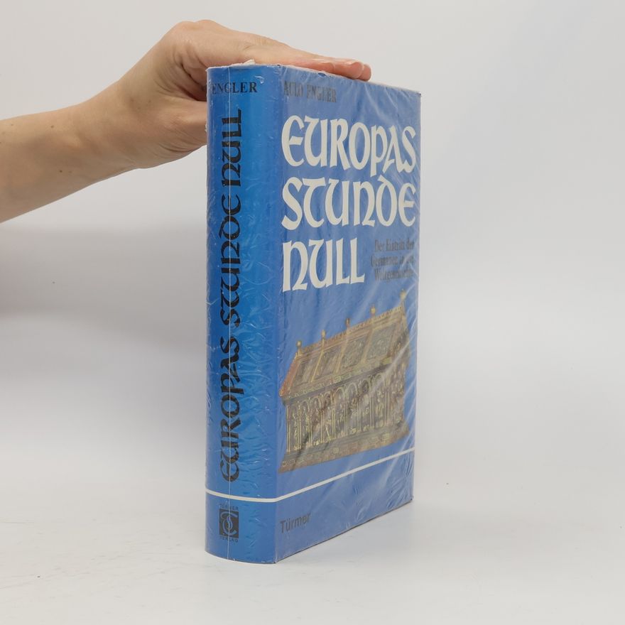 Aulo Engler Europas Stunde Null