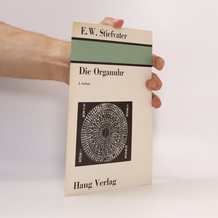 E. W. Stiefvater Die Organuhr