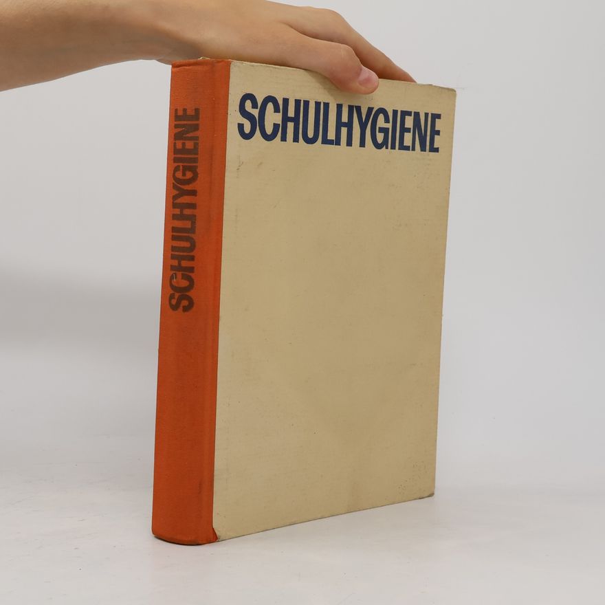 Kolektiv autorů Schulhygiene