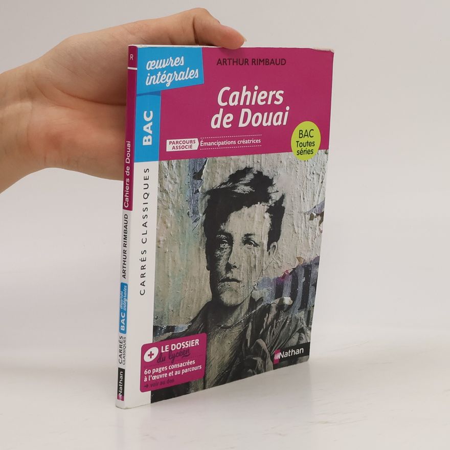 Arthur Rimbaud Cahiers de Douai