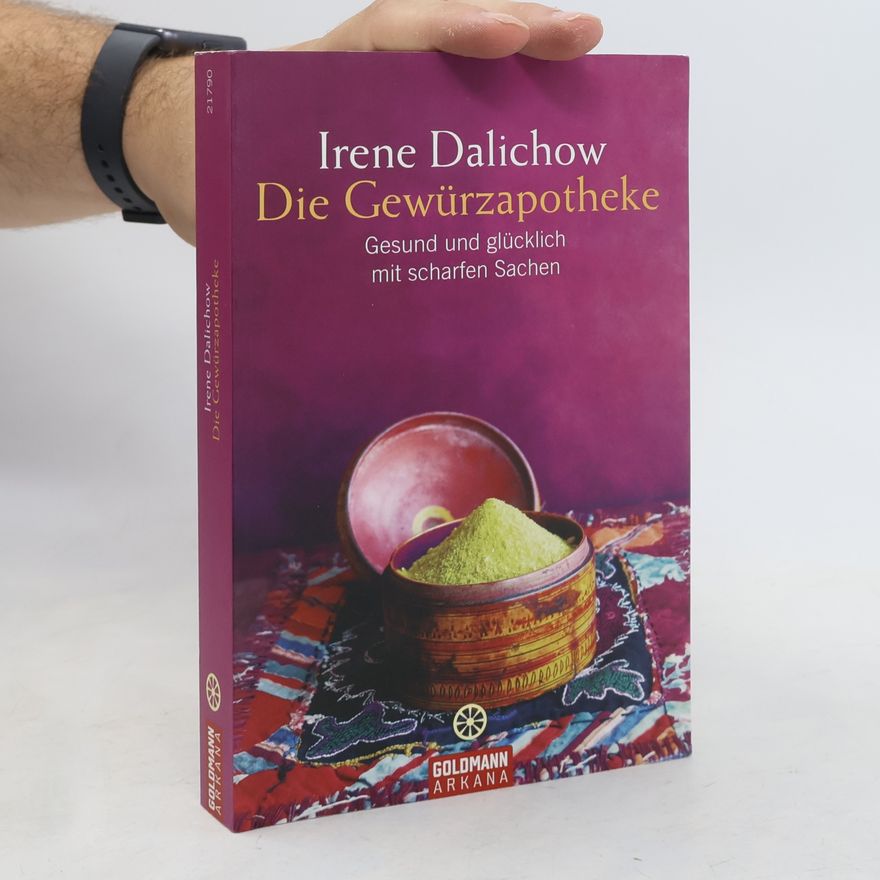 Irene Dalichow Die Gewürzapotheke
