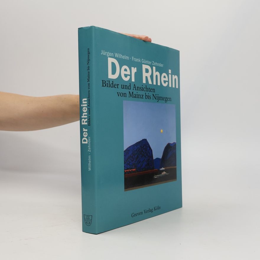 Frank Günter Zehnder Der Rhein