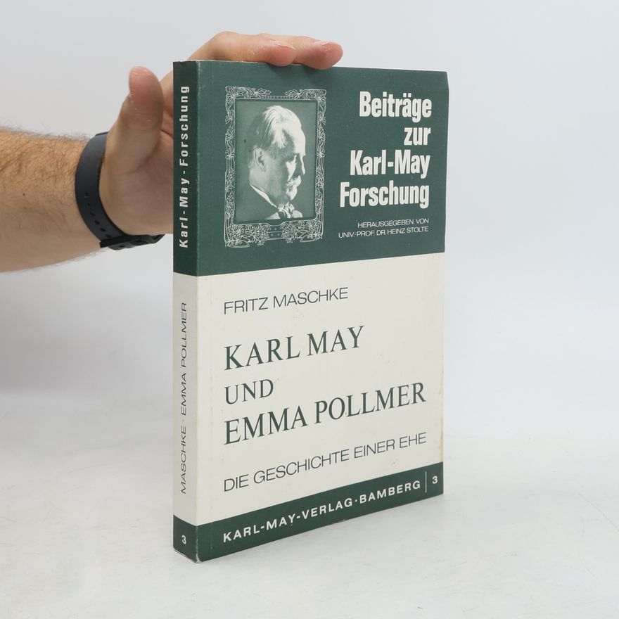 Fritz Maschke Karl May und Emma Pollmer