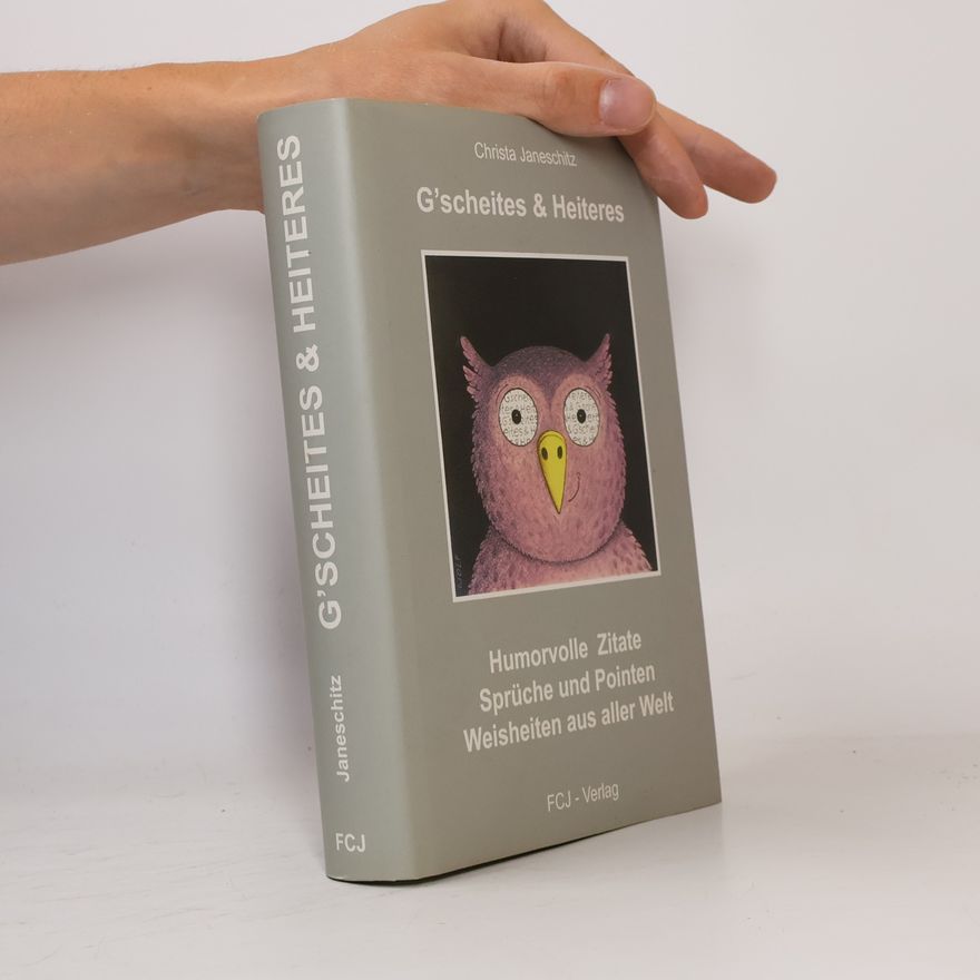 Christa Janeschitz G'scheites & Heiteres