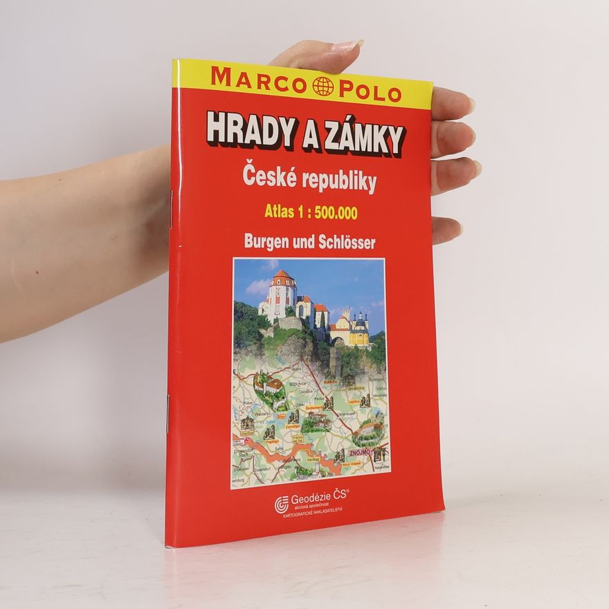 Jaroslav Staněk Česká republika: Hrady a zámky atlas 1 : 500 000