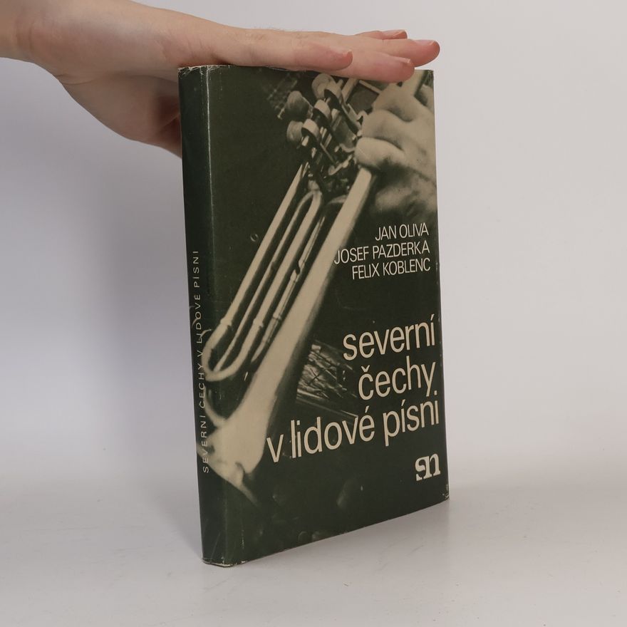 Felix Koblenc Severní Čechy v lidové písni