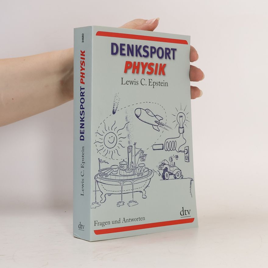 Lewis C. Epstein Denksport-Physik