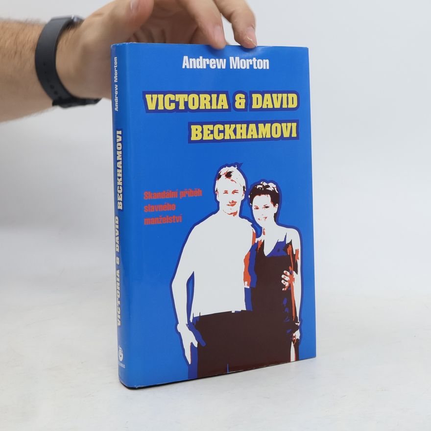 Andrew Morton Victoria a David Beckhamovi