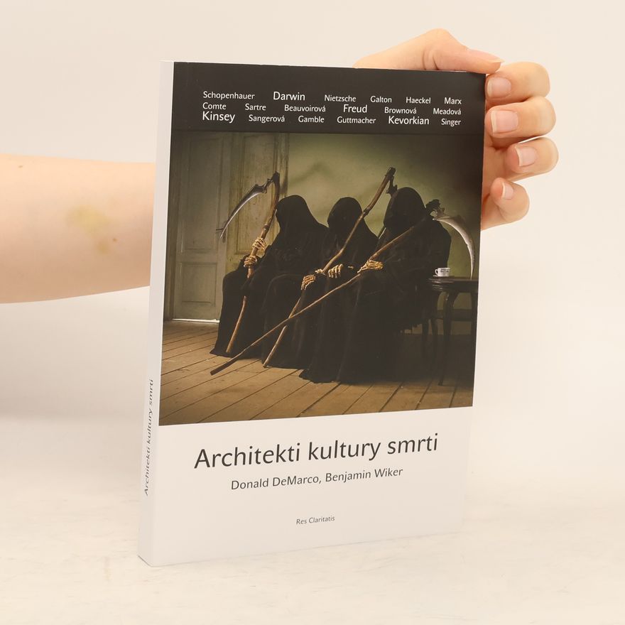 BENJAMIN WIKER Architekti kultury smrti