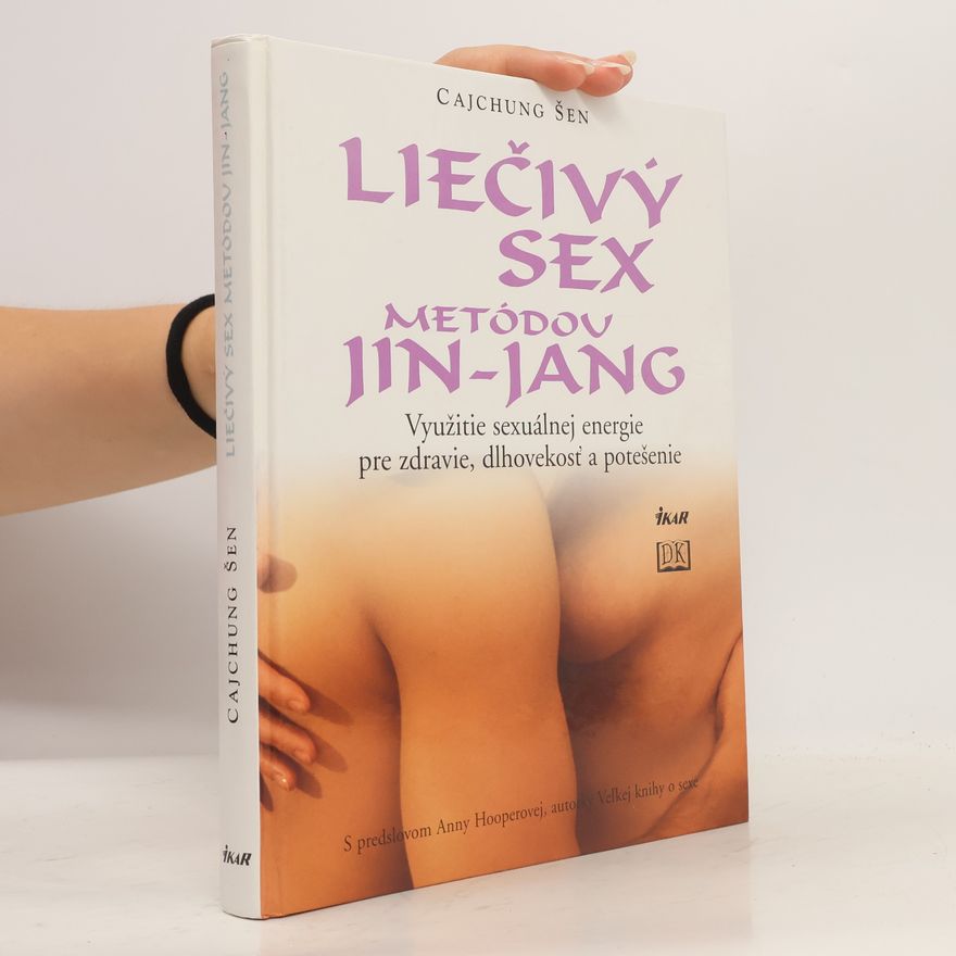 Šen Cajchung Liečivý sex metódou jin-jang