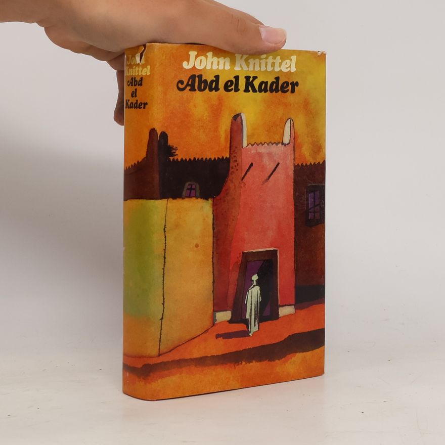 John Knittel Abd el Kader