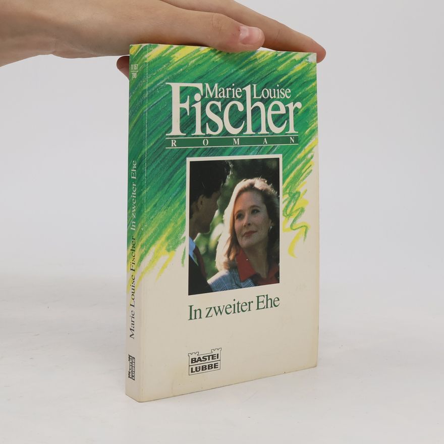 Marie Louise Fischer In zweiter Ehe