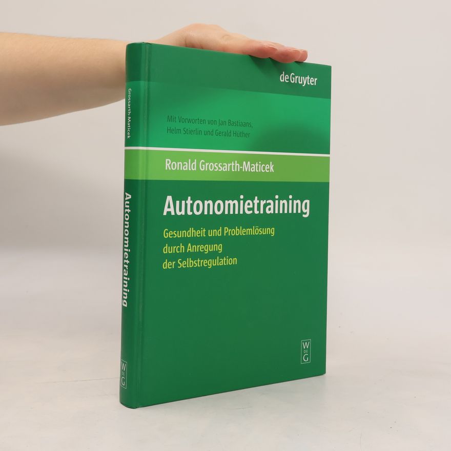 Ronald Grossarth Maticek Autonomietraining