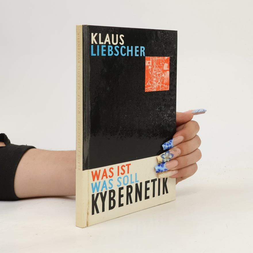Autorenkollektiv Was ist Was soll. Kybernetik