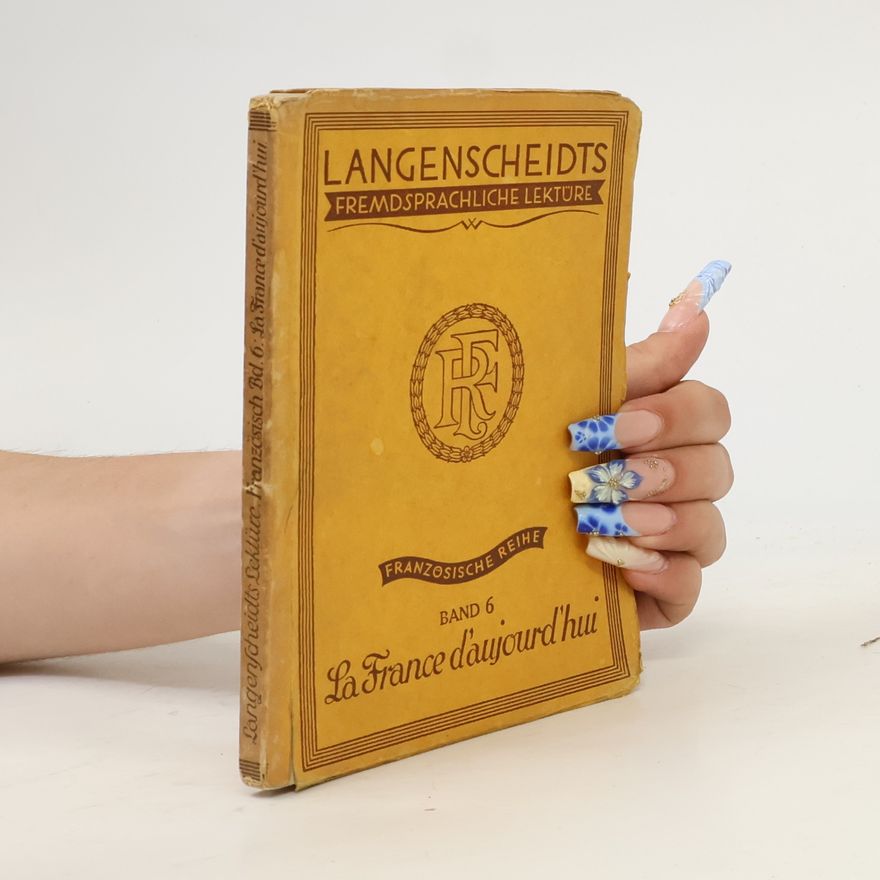 Autorenkollektiv La France d’aujourd’hui
