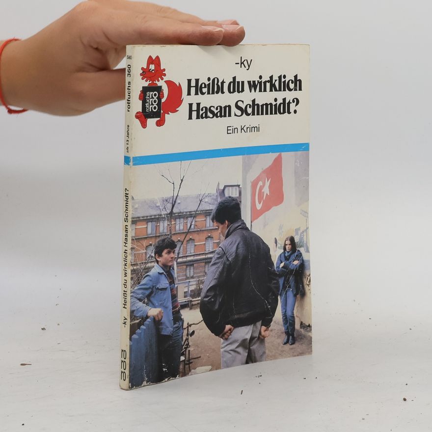 Various authors Heißt du wirklich Hasan Schmidt?
