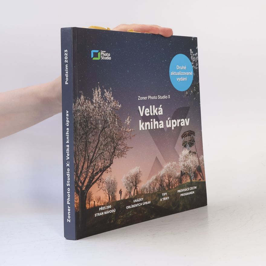 Jan Kupčík Zoner Photo Studio X - Velká kniha úprav - aktualizované vydání