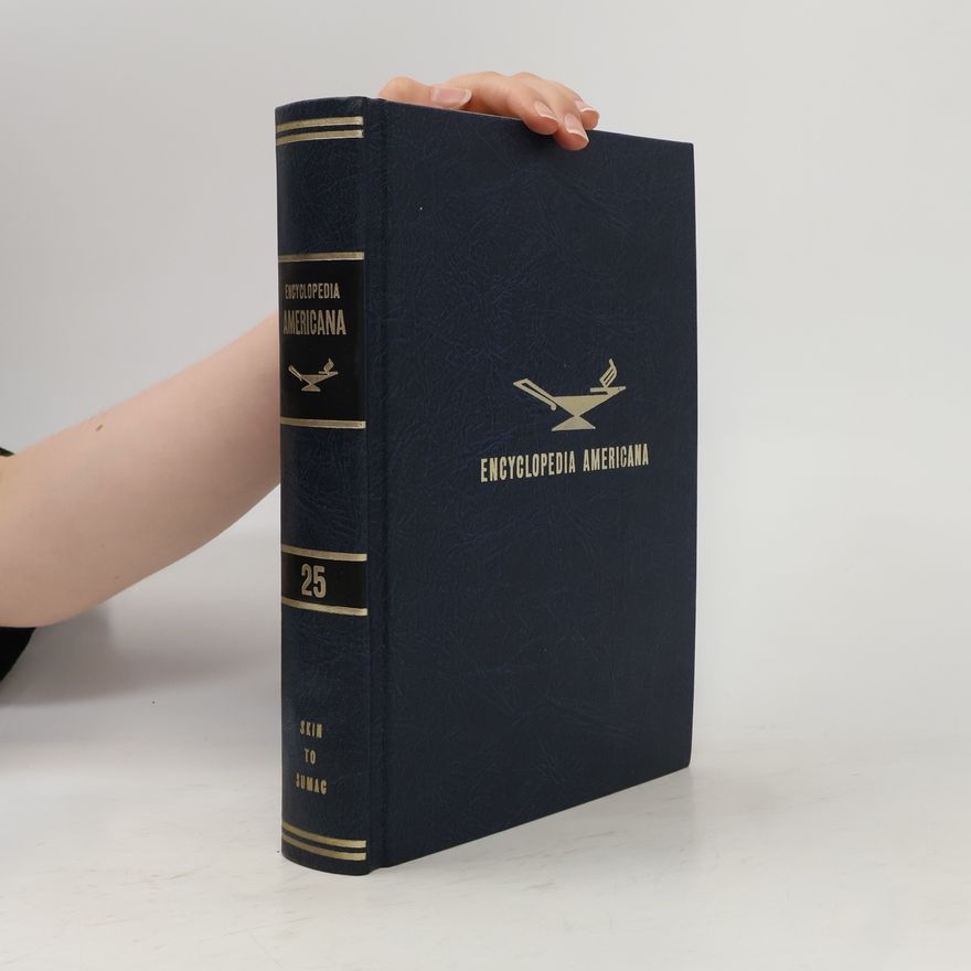 Various authors The Encyclopedia Americana 25. Skin-Sumac