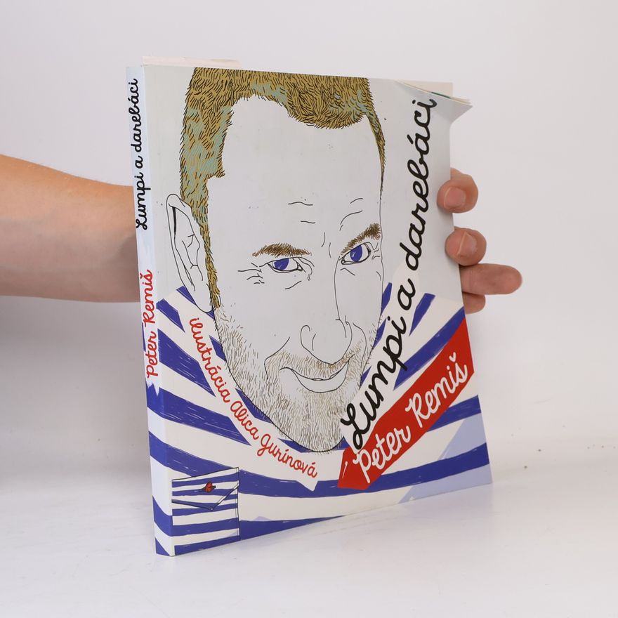 Peter Remiš Lumpi a darebáci