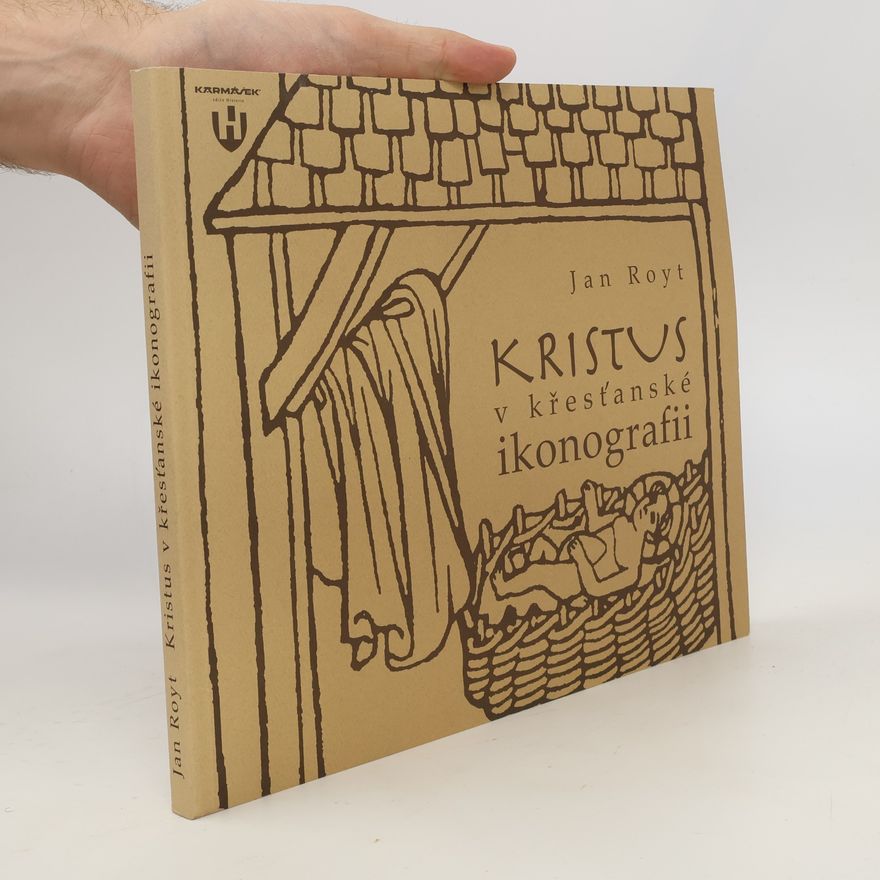 Jan Royt Kristus v křesťanské ikonografii