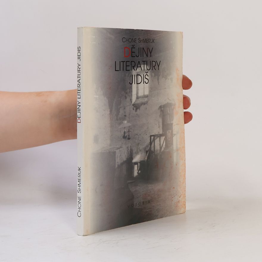 Chone Shmeruk Dějiny literatury jidiš
