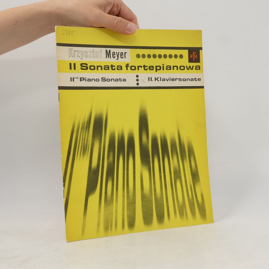 Krzysztof Meyer II. Sonata fortepianowa