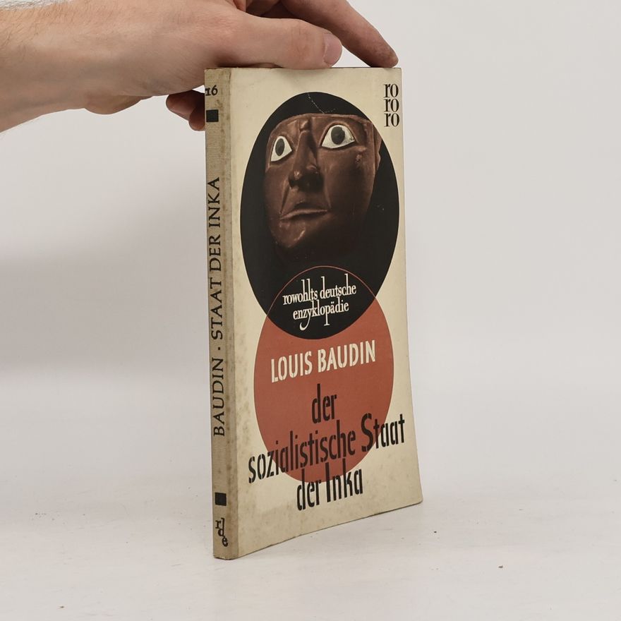 Louis Baudin Der sozialistische Staat der Inka