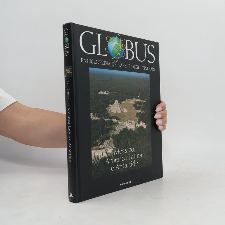 Autorenkollektiv Globus. Messico, America Latina e Antartide