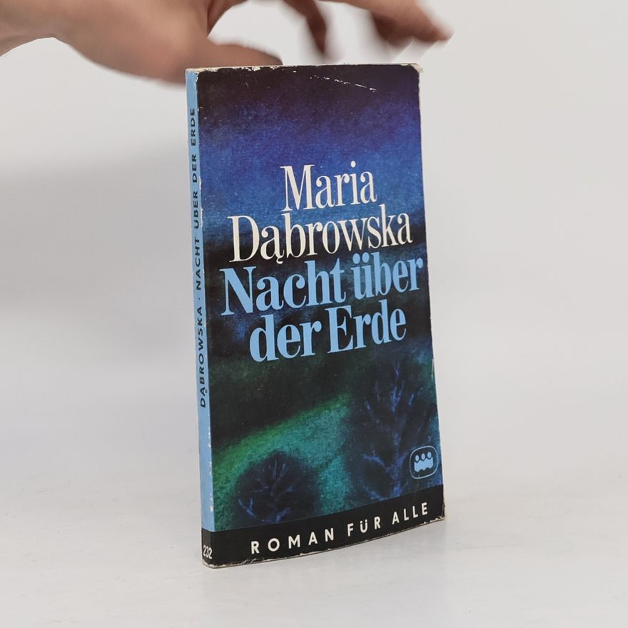 Maria Dąbrowská Nacht über der Erde