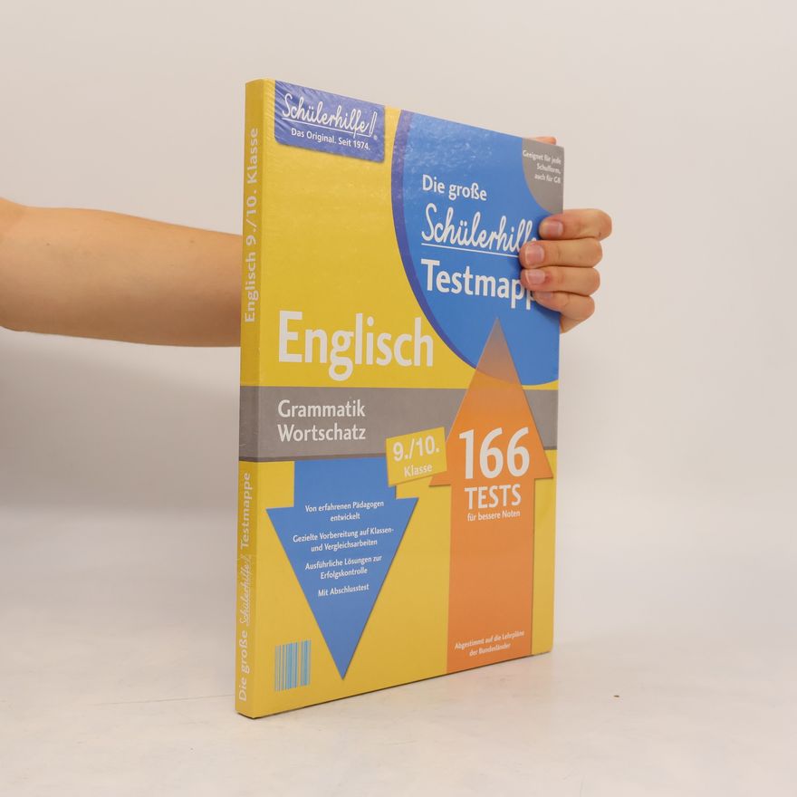 Various authors Die große Schülerhilfe-Testmappe. Englisch. Grammatik 9./10. Klasse