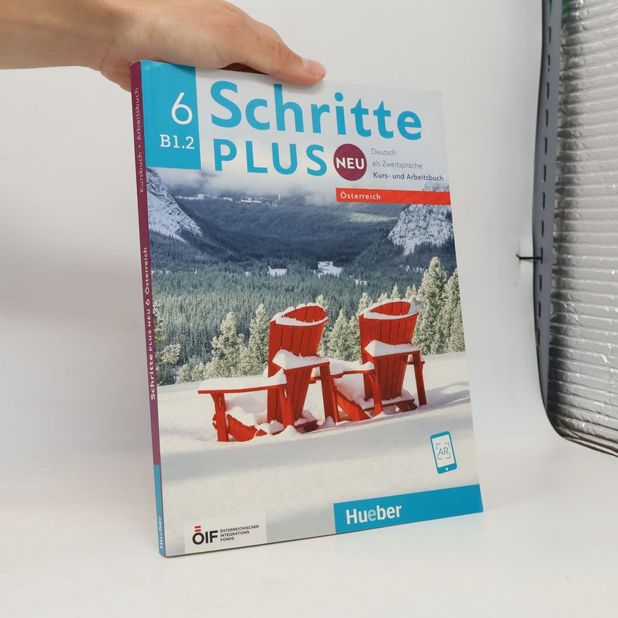 Silke Hilpert Schritte plus Neu 6 - Österreich. Kursbuch + Arbeitsbuch mit Audio-CD zum Arbeitsbuch