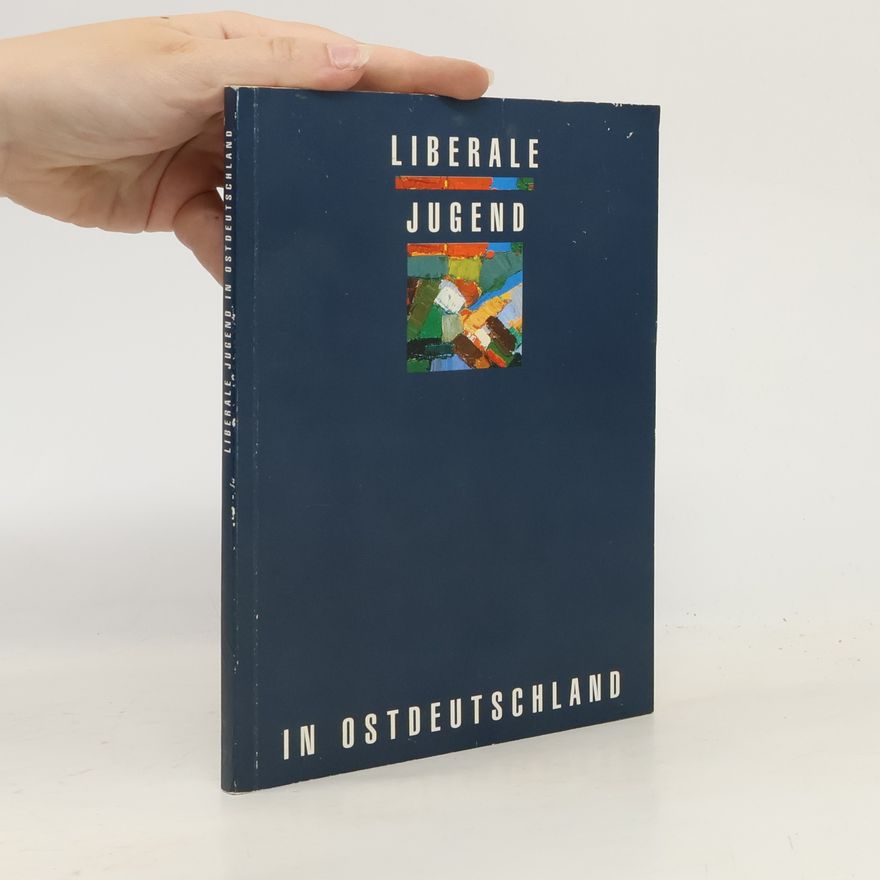 Kolektiv autorů Liberale Jugend in Ostdeutschland