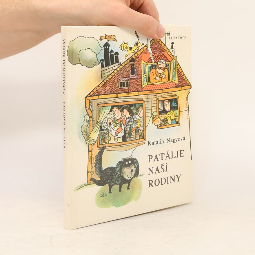 Katalin Nagy Patálie naší rodiny
