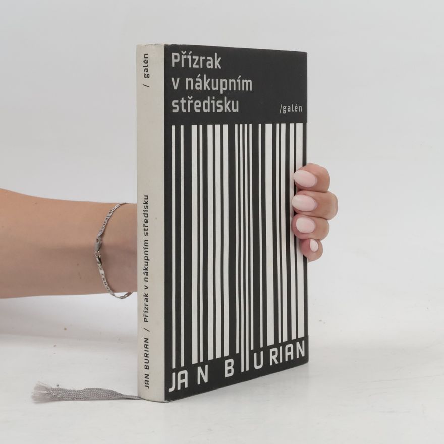 Jan Burian Přízrak v nákupním středisku