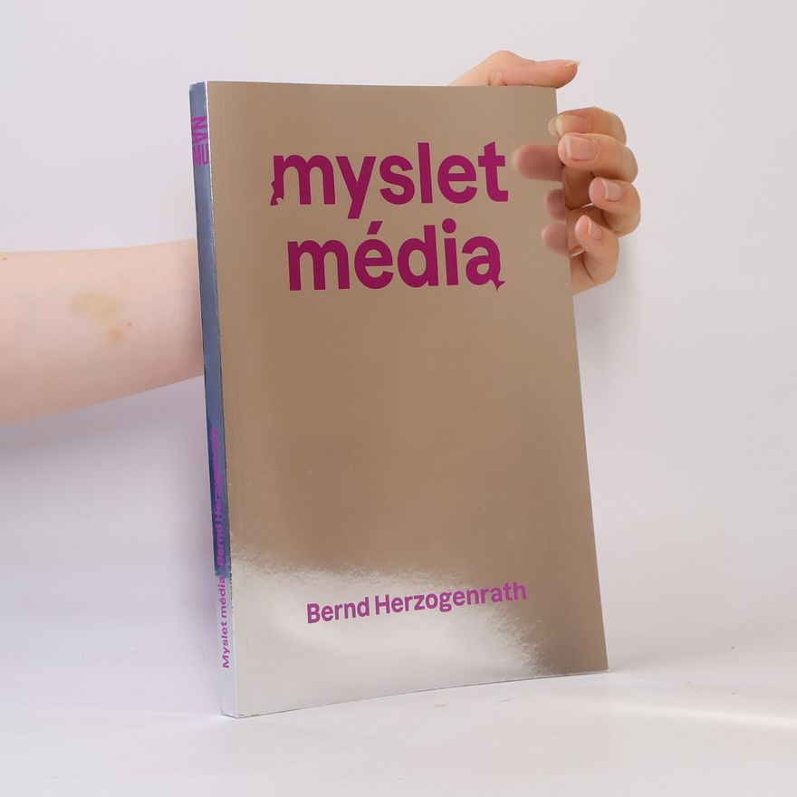 Bernd Herzogenrath Myslet média