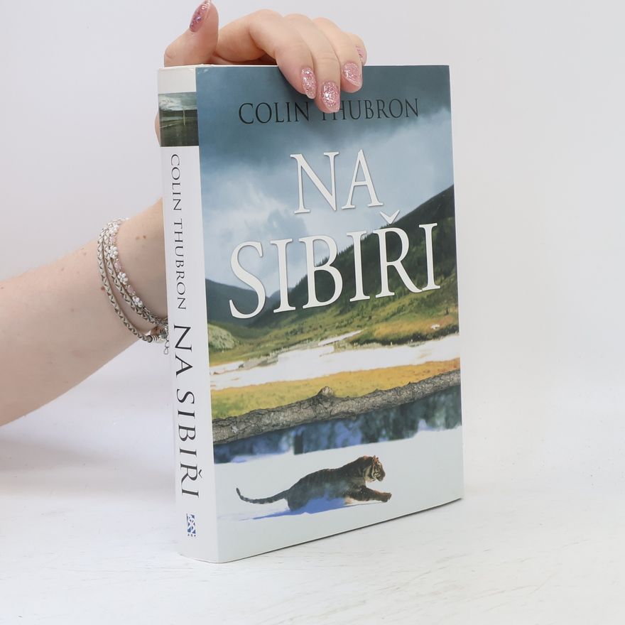 Colin Thubron Na Sibiři
