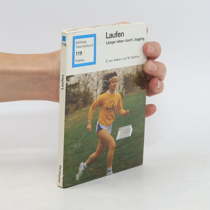 Manfred Steffny Laufen: Länger leben durch Jogging