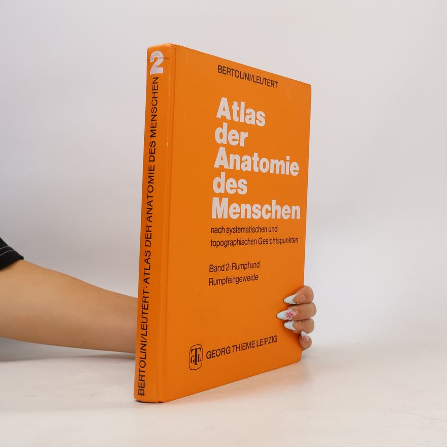 Rolf Bertolini Atlas der Anatomie des Menschen