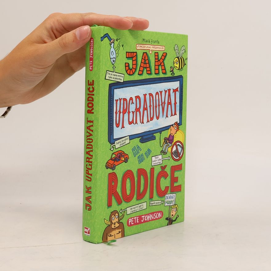 Pete Johnson Jak upgradovat rodiče