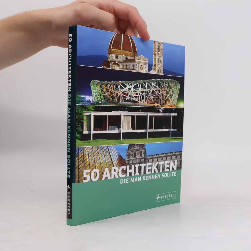 Sabine Thiel Siling 50 Architekten, die man kennen sollte