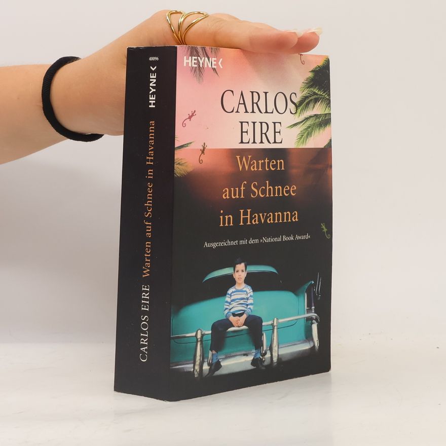 Carlos Eire Warten auf Schnee in Havanna