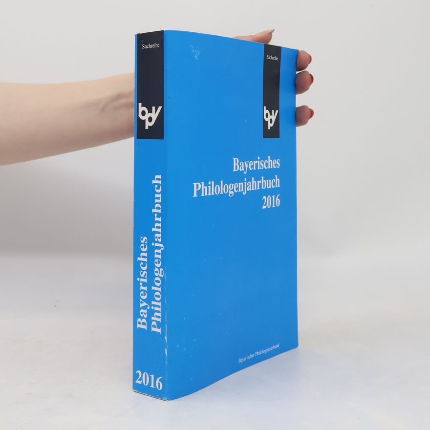 Autorenkollektiv Bayerisches Philologenjahrbuch 2016