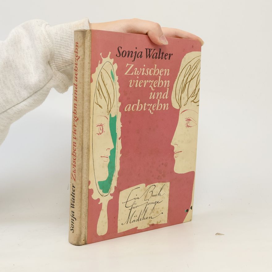 Sonja Walter Zwischen vierzehn und achtzehn