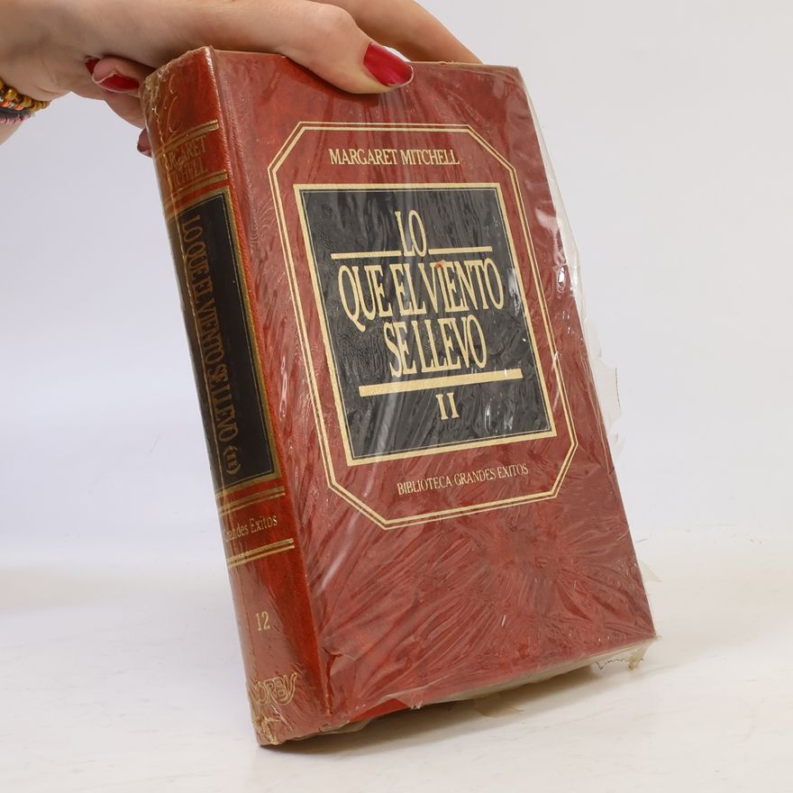 Margaret Mitchell Grandes éxitos: Lo que el viento se llevó II