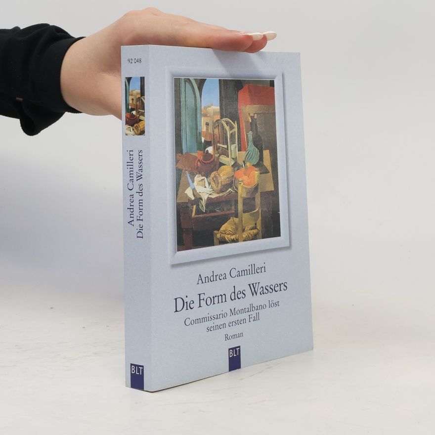 Andrea Camilleri Die Form des Wassers. Commissario Montalbano löst seinen ersten Fall