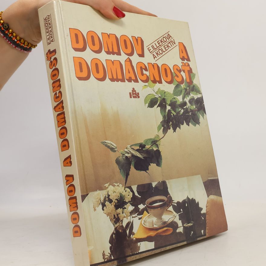 Emília Illeková Domov a domácnosť