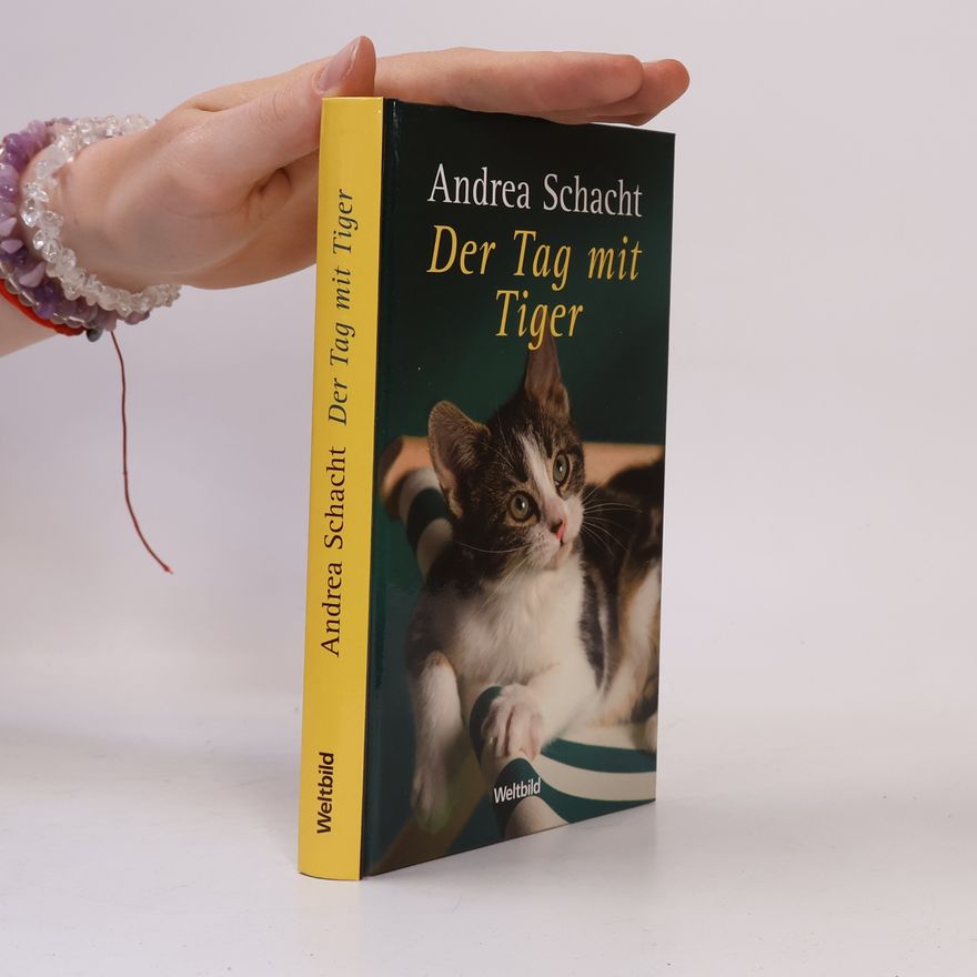 Andrea Schacht Der Tag mit Tiger