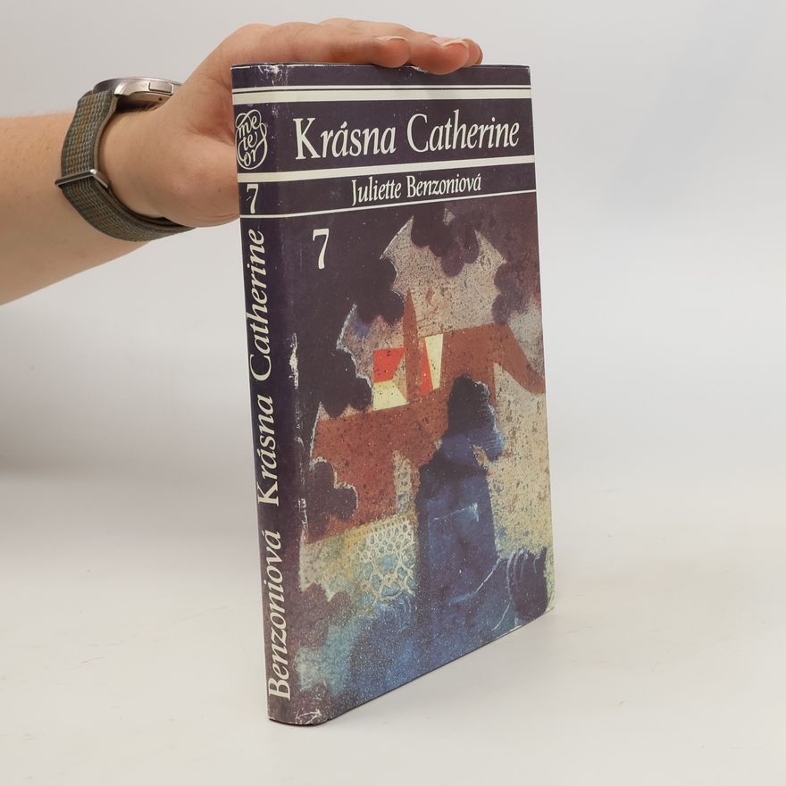 Juliette Benzoni Krásna Catherine 7