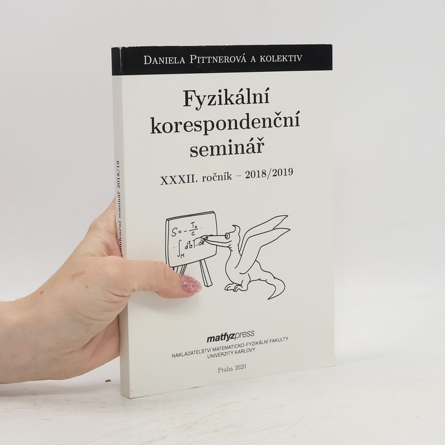 Daniela Pittnerová Fyzikální korespondenční seminář. XXXII. ročník - 2018/2019