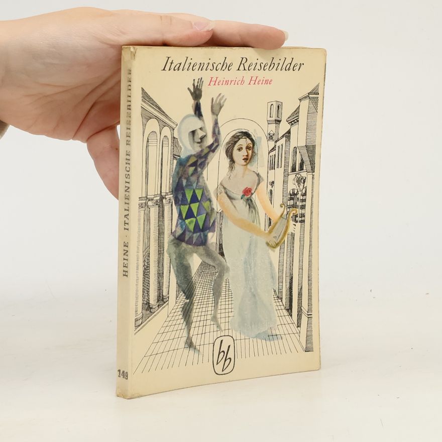 Heinrich Heine Italienische Reisebilder